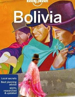 Planet Lonely: Lonely Planet Bolivia W3 [2019] paperback Online Sale