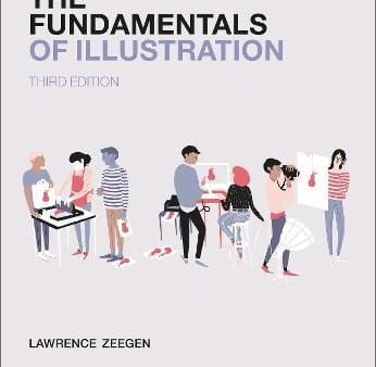 Lawrence Zeegen: The Fundamentals of Illustration [2020] paperback Discount